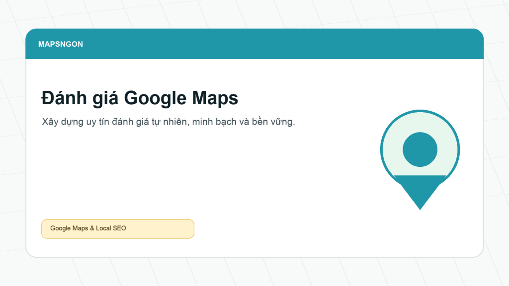 Dịch vụ quản lý đánh giá Google Maps cho doanh nghiệp